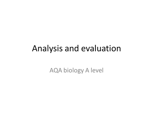 AQA A level biology analysis and evaluation of data | Teaching Resources