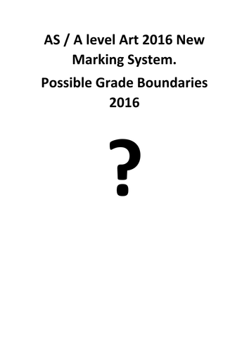 New AS and A level ART Grade Boundaries for 2016