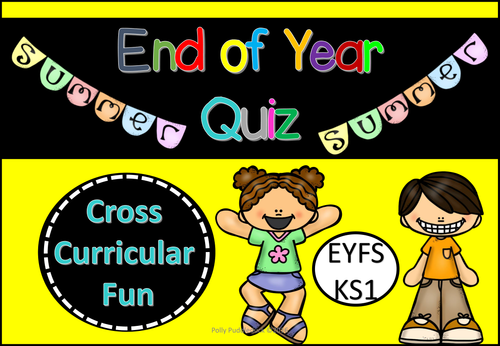 Quiz for End of Year Quiz fun! (EYFS/KS1)