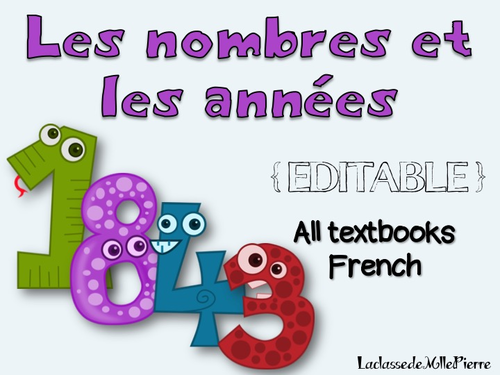 Les NOMBRES et les ANNÉES - FRENCH {EDITABLE} - all textbooks