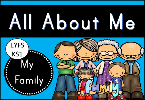 All about Me - My Family (Emergent Readers and Writers - EYFS/KS1) 