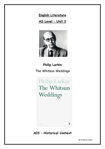Philip Larkin The Whitsun Weddings - Revision Booklet - Contextual Detail and Revision Plans