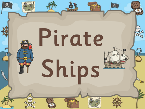 Make a pirate ship - Design and Technology project pack. by - UK 