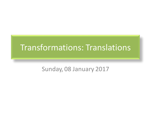 Transformations: Translations