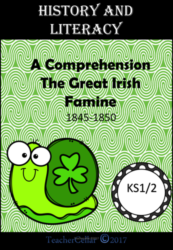 Reading Comprehension The Great Irish Famine KS1/2