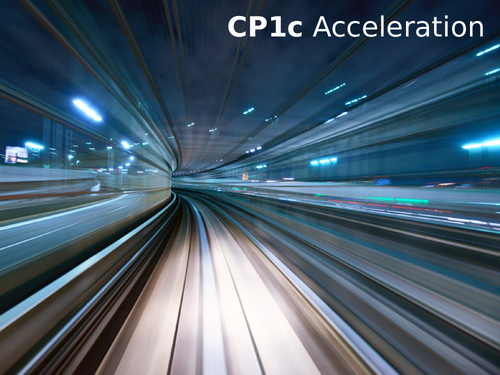 Edexcel CP1c Acceleration