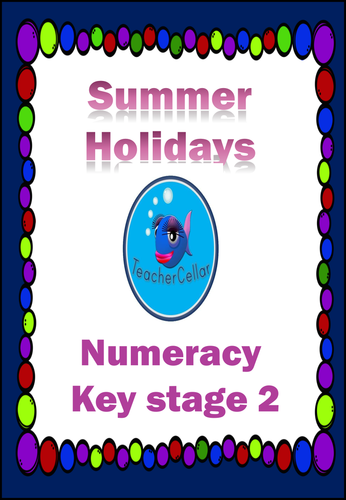 Summer Holidays:- Numeracy