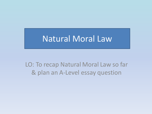 natural moral law essay plan