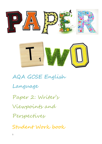 AQA GCSE English Language Paper 2 Writers’ viewpoints and perspectives ...