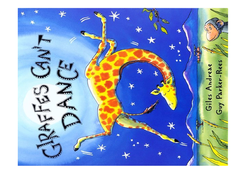 GIRAFFES CAN'T DANCE STORY TEACHING RESOURCES EYFS KS 1-2 ENGLISH