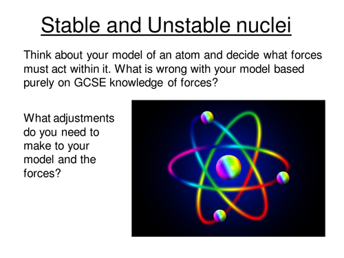 AS-level Physics Lesson  - Stable and Unstable Nuclei