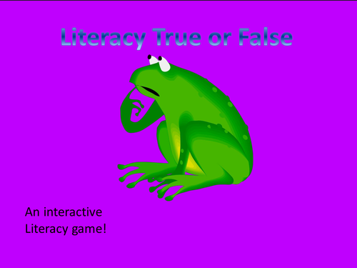 Literacy True or False