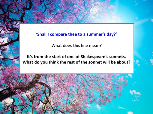 Sonnet 18 - Shall I compare thee to a summer's day? by - UK Teaching