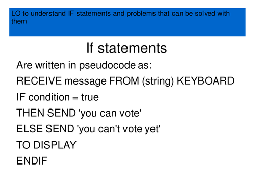 An introduction to IF statements, Python programming challenges, pseudocode