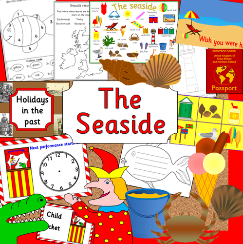 The Seaside topic pack- games, holidays in the past, Punch and Judy, worksheets, Powerpoints etc