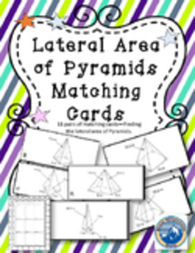 Lateral Area of Pyramids Matching Card Set | Teaching Resources