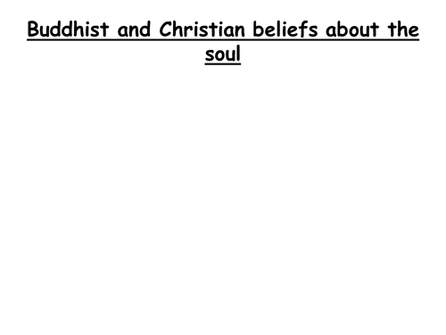 Hindu and Christian beliefs about the Soul and Life After Death ...