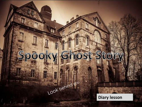 Spooky Ghost Story - Creative Diary Lesson