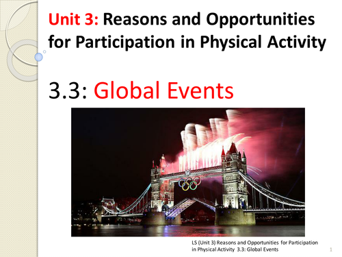 IGCSE PE 3.3. Global Events