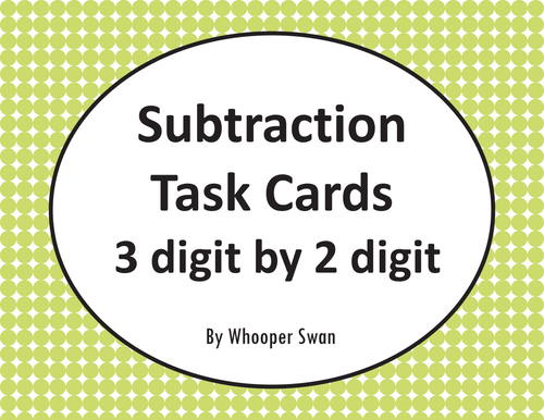 Subtraction Task Cards (3 digit by 2 digit)