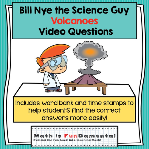 Bill Nye Video Questions - VOLCANOES - w/ time stamp, word bank, and answer key