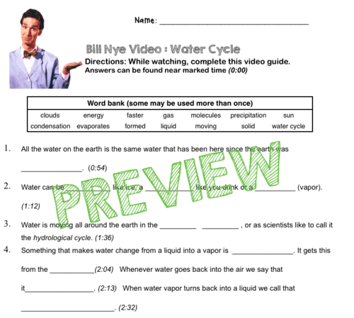 Bill Nye Video Questions - WATER CYCLE - w/ time stamp, word bank, and answer key