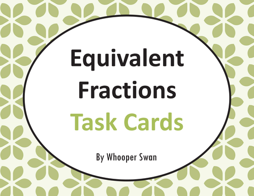 Equivalent Fractions Task Cards