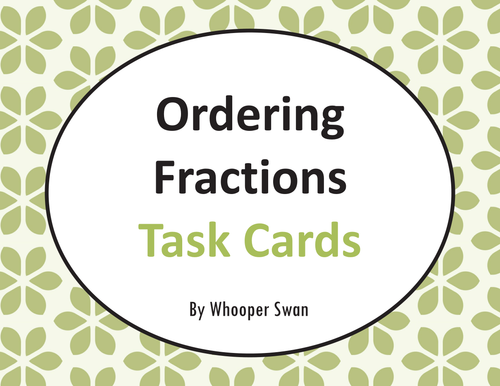 Ordering Fractions Task Cards