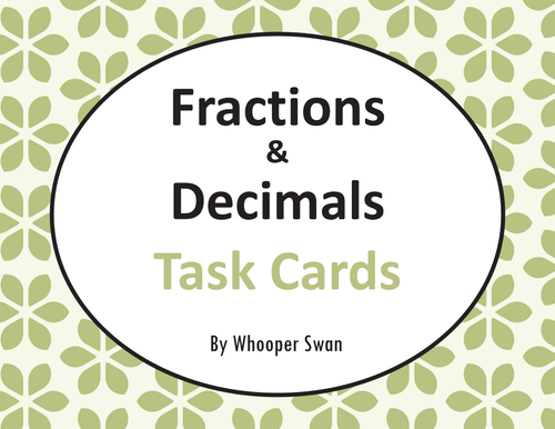 Fractions and Decimals Task Cards