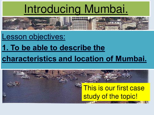 NEW AQA GEOGRAPHY GCSE SPEC. Megacity case study; an introduction to Mumbai