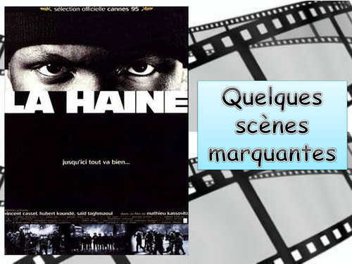"La Haine" (Mathieu Kassovitz): Scènes marquantes / Significant scenes in the film  (AQA, 2016, New)