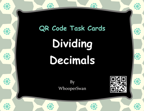 QR Code Task Cards: Dividing Decimals