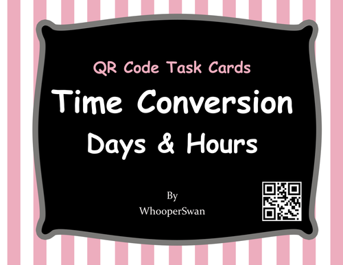 QR Code Time Conversion Task Cards Bundle | Teaching Resources