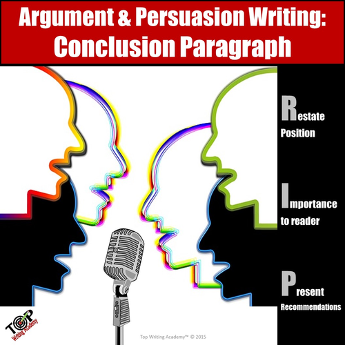 Persuasive Argument Writing Conclusion Paragraph