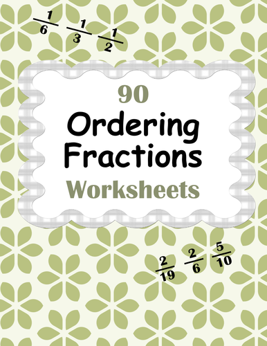 Ordering Fractions Worksheets