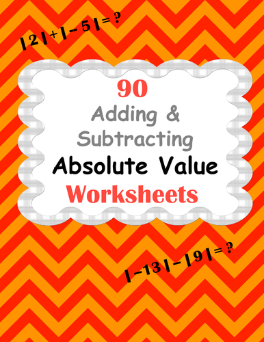 Absolute Value Worksheets: Addition & Subtraction