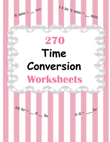 Time Conversion Worksheets