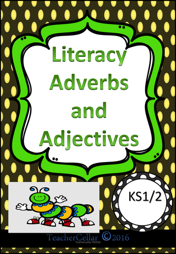 Adverbs and Adjectives