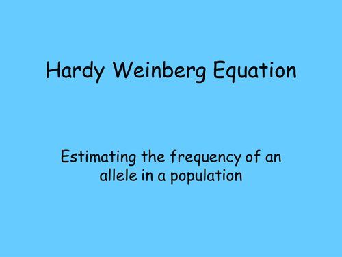 Hardy Weinberg Lesson | Teaching Resources