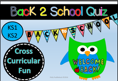  Back to School Quiz  for KS1 KS2 by PollyPuddleduck UK 