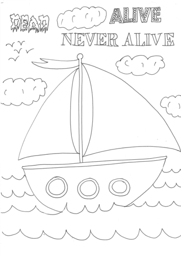 Dead, Alive, Never Lived: Ocean Theme: Boat Worksheet to Colour In