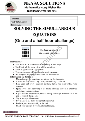SOLVING THE SIMULTANEOUS EQUATIONS(One and  half hour challenge)for hardworking and bright GCSE/A Lv
