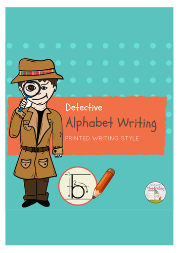 Printed handwriting - Detective themed, alphabet worksheets by ...