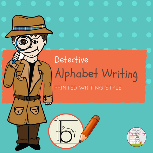 Printed handwriting - Detective themed, alphabet worksheets by ...