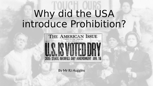Why did the USA introduce Prohibition?