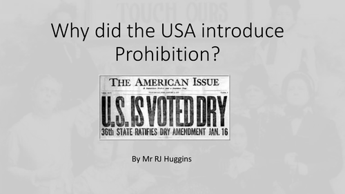 Why did the USA introduce Prohibition?