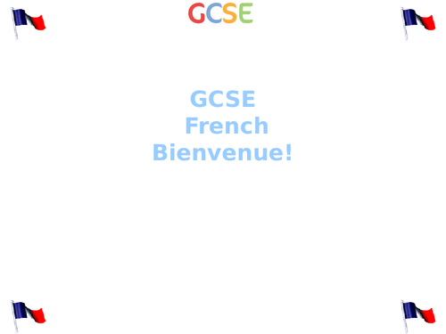 GCSE French AQA Year 10 First lesson introduction / outline / Expectations / Activities (New) 2016 +