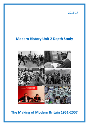 Student Unit Guide: AQA Unit 2 The Making of Modern Britain 1951-2007 A ...