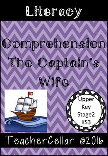 Reading Comprehension The Captain's Wife KS2