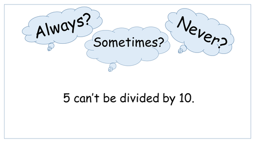 KS2 Always Sometimes Never Maths PowerPoints x60 | Teaching Resources